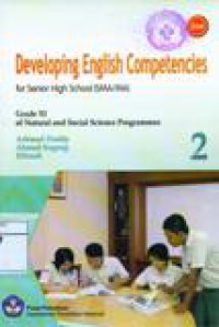Developing English Competencies 2 : For Senior High School (SMA/MA)