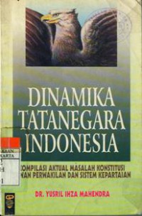 Dinamika Tata Negara Indonesia
