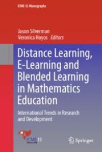 Distance Learning, E-Learning and Blended Learning in Mathematics Education :