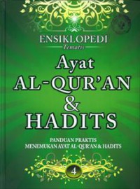 Ensiklopedi Tematis Ayat Al-Quran & Hadits Jilid 4