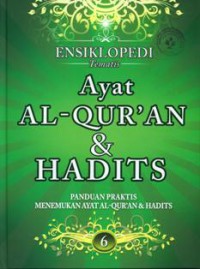 Ensiklopedi Tematis Ayat Al-Quran & Hadits Jilid 6
