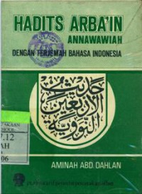 Hadits Arba'in Annawawiah: Dengan Terjemah Bahasa Indonesia