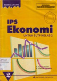 Image of IPS Ekonomi :Untuk SLTP Edisi Kedua Jilid 2