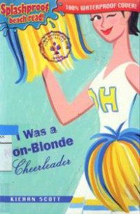 I Was a Non-Blonde : Cheerleader
