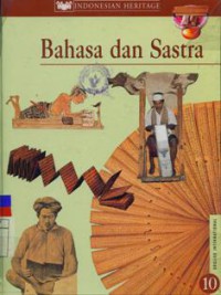 INDONESIAN HERITAGE : Bahasa dan Sastra