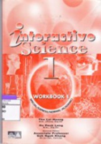 Interactive Science 1 : Workbook 1