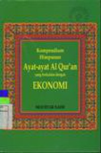 Kompendium Himpunan Ayat-Ayat Al Quran Yang Berkaitan Dengan Ekonomi