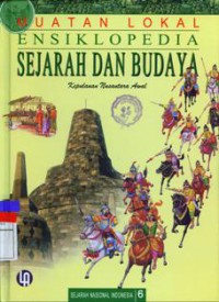 Ensiklopedia Sejarah Dan Budaya : Sejarah Dunia 6
