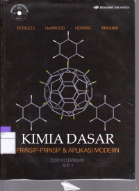 Kimia Dasar : Prinsip-Prinsip & Aplikasi Modern Jilid 1