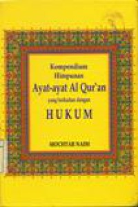 Kompendium Himpunan Ayat-Ayat Al Quran yang Berkaitan dengan Hukum