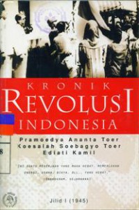 Kronik Revolusi Indonesia Jilid I