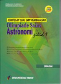 Kumpulan Soal dan Pembahasan Olimpiade Sains Astronomi Jilid 1