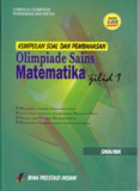Kumpulan Soal dan Pembahasan Olimpiade Sains Matematika Jilid 1