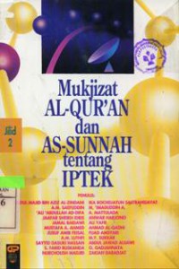 Mukjizat Al-Quran dan As-Sunnah tentang IPTEK Jilid 2