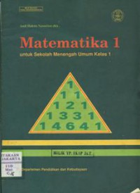 Matematika 1 : Untuk Sekolah Menengah Umum Kelas 1