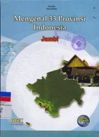 Image of Mengenal 33 Provinsi Indonesia : Jambi