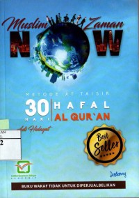 Image of Muslim Zaman Now : 30 Hari Hafal Al-Quran Metode At-Taisir