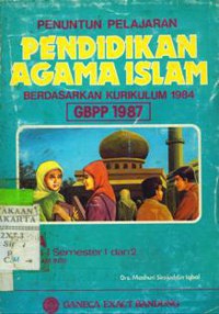 Penuntun Pelajaran Pendidikan Agama Islam Berdasarkan Kurikulum 1984