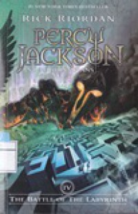 Percy Jackson and The Olympians IV : The Battler of The Labyrinth