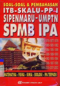 Soal-Soal & Pembahasan ITB - SKALU - PPI SIPENMARU - UMPTN SPMB IPA