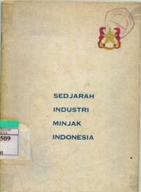 Sejarah Industri Minjak Indonesia