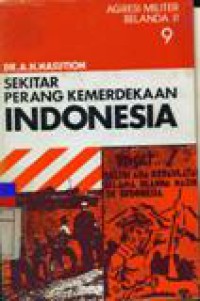 Sekitar Perang Kemerdekaan Indonesia Jilid 9 : Agresi Militer Belanda II