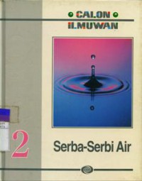 CALON ILMUWAN : Serba-Serbi Air Jilid 2
