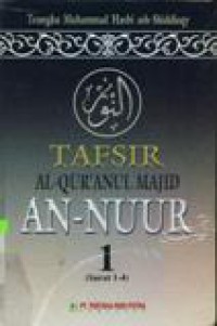 Tafsir Al-Qurâ€™anul Majid An-Nuur 1