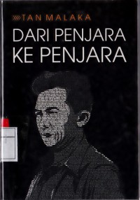 Dari Penjara ke Penjara : Autobiografi Tan Malaka