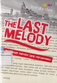 The Last Melody dan Sebuah Harmoni Yang Menyentakku