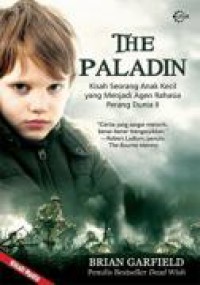 The Paladin: Kisah Seorang Anak Kecil Yang Menjadi Agen Rahasia Perang Dunia II