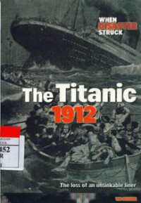 The Titanic 1912