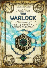 The Warlock : The Secrets of the Immortal Nicholas Flamel #5