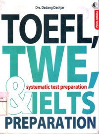 TOEFL, TWE & IELTS Preparation