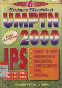 Persiapan Menghadapi UMPTN IPS 2000 Edisi LengkapBahrudin