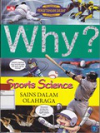Why? Sport Science : Sains Dalam Olahraga