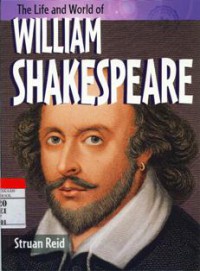The Life an World of William Shakespeare