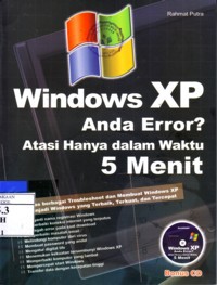 Windows XP anda ERROR ? Atasi Hanya Dalam Waktu 5 menit