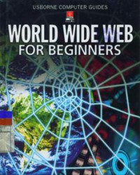 WORLD WIDE WEB FOR BEGINNERS