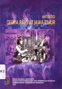 Antologi Cerita Rakyat Jawa Timur