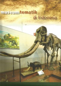 Museum Tematik di Indonesia
