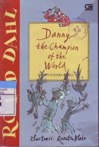 Danny The Champion Of The World : Danny Si Juara Dunia