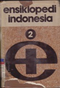 Ensiklopedi Indonesia 2 : CES-HAM