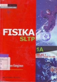 Fisika SLTP 1A Kelas 1
