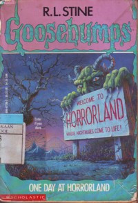 Goosebumps :One Day At Horrorland