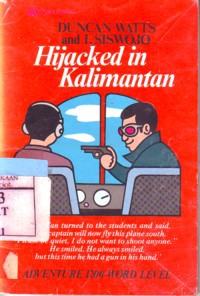 Hijacked in Kalimantan