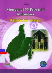 Mengenal 33 Provinsi Indonesia : Kalimantan Selatan