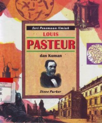 Louis Pasteur dan Kuman