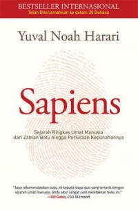 Image of Sapiens : Sejarah Ringkas Umat Manusia dari Zaman Batu hingga Perkiraan Kepunahannya