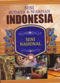 Seni Budaya & Warisan Indonesia : Seni Nasional